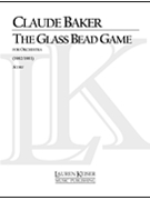 The Glass Bead Game by Baker Claude for Full Score