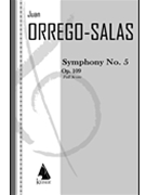 Symphony No. 5 Op. 109 by Orrego-Salas Juan for Full Score