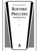 Roethke Preludes by Crockett Donald for Full Score