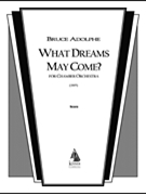 What Dreams May Come? by Adolphe Bruce for Full Score