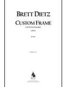 Custom Frame by Dietz Brett William for Full Score
