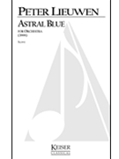 Astral Blue by Lieuwen Peter for Full Score