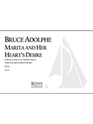 Marita and Her Heart's Desire by Adolphe Bruce for Full Score