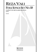 Folk Songs: Set No. 10 by Vali Reza for Full Score