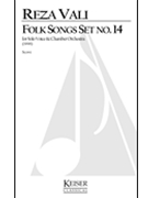 Folk Songs: Set No. 14 by Vali Reza for Full Score