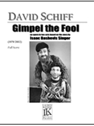 Gimpel the Fool by Schiff David for Full Score