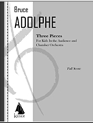 3 Pieces by Adolphe Bruce for Full Score