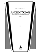 Ancient Songs by Liptak David for Full Score