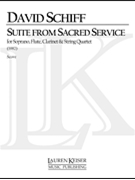 Suite from Sacred Service by Schiff David for Full Score