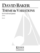 Theme and Variations for Woodwind Quintet by Baker David for Score and Parts