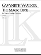 The Magic Oboe by Walker Gwyneth for Parts