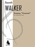 Sonata for Clarinet and Piano: Genesis by Walker Gwyneth for Score and Parts
