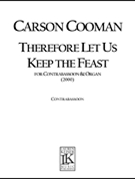 Therefore Let Us Keep the Feast by Cooman Carson for Parts