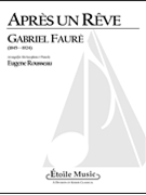 Après un rêve by Faure Gabriel - Rousseau Eugene - for