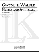 Hymns and Spirituals by Walker Gwyneth for Score and Parts