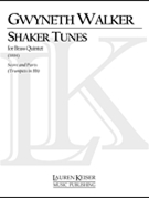 Shaker Tune by Walker Gwyneth - Tpt 1 In B-flat - for Brass Quintet