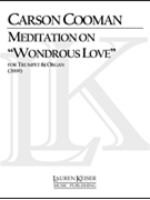 Meditation on Wondrous Love by Cooman Carson for