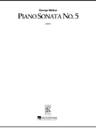 Piano Sonata No. 5 by Walker George for