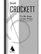 To Be Sung on the Water by Crockett Donald for