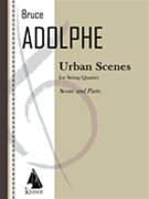Urban Scenes by Adolphe Bruce for Score and Parts