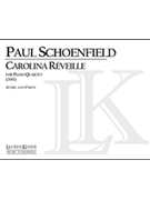 Carolina Reveille by Schoenfield Paul for Score and Parts