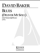Blues (Deliver My Soul) by Baker David for