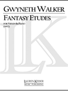 Fantasy Etudes by Walker Gwyneth for