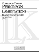 Lamentations Black/Folk Song Suite by Perkinson Coleridge-Taylor for