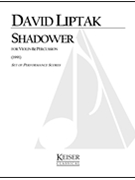 Shadower for Violin and Percussion by Liptak David for