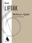 Melissa's Quilt for Viola and Marimba by Liptak David for