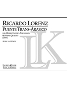 Puente Trans-Arabico by Lorenz Ricardo for Score and Parts