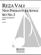 Nine Persian Folk Songs: Set No. 2 by Vali Reza for Soprano