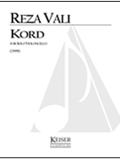 Kord for Solo Cello: Calligraphy No. 9 by Vali Reza for