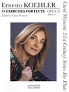 35 Exercises For Flute Opus 33 Book 2 by Kohler Ernesto for Flute Method (2-Wincenc Carol)