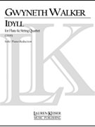 Idyll: Songs of the Land by Walker Gwyneth for Score and Parts