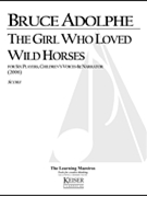 The Girl Who Loved Wild Horses by Adolphe Bruce for Full Score