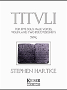 Tituli by Hartke Stephen for Full Score