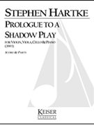 Prolugue to a Shadow Play by Hartke Stephen for Score and Parts
