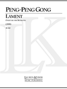 Lament: Overture for Orchestra by Peng-Peng Gong for Full Score