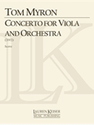 Concerto for Viola and Orchestra by Myron Tom for Full Score