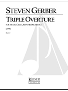 Triple Overture for Piano Trio and Orchestra by Gerber Steven for Full Score