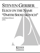Elegy on the Name Dmitri Shostakovich by Gerber Steven for