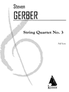 String Quartet No. 3 by Gerber Steven for Full Score