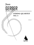 String Quartet No. 5 by Gerber Steven for Full Score