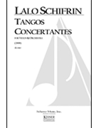 Tangos Concertantes by Schifrin Lalo for Full Score