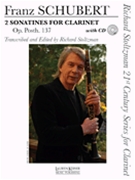 2 Sonatines For Clarinet Opus Posth 137 by Schubert Franz - Stoltzman Richard - for Clarinet Solo