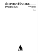 Pacific Rim for Wind Ensemble by Hartke Stephen for Full Score