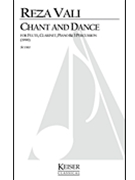 Chant and Dance by Vali Reza for Full Score
