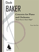 Concerto for Piano and Orchestra: from Noon to Starry Night by Baker Claude for