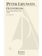 Gulfstream for Clarinet Violin Cello and Piano by Lieuwen Peter for